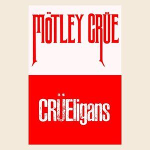 Motley Crue Crueligans Poster_170